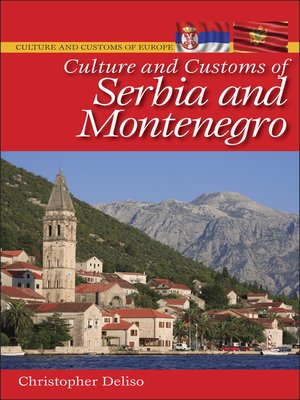 cover image of Culture and Customs of Serbia and Montenegro